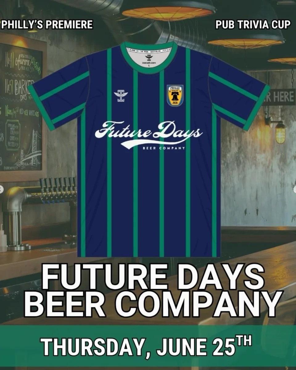 Philly Pub Cup - Future Days Beer Qualifier 